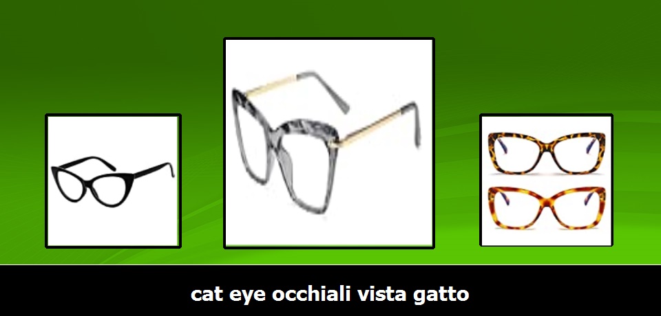 Classifica 2022 delle Cat eye occhiali vista gatto [con Prezzi]