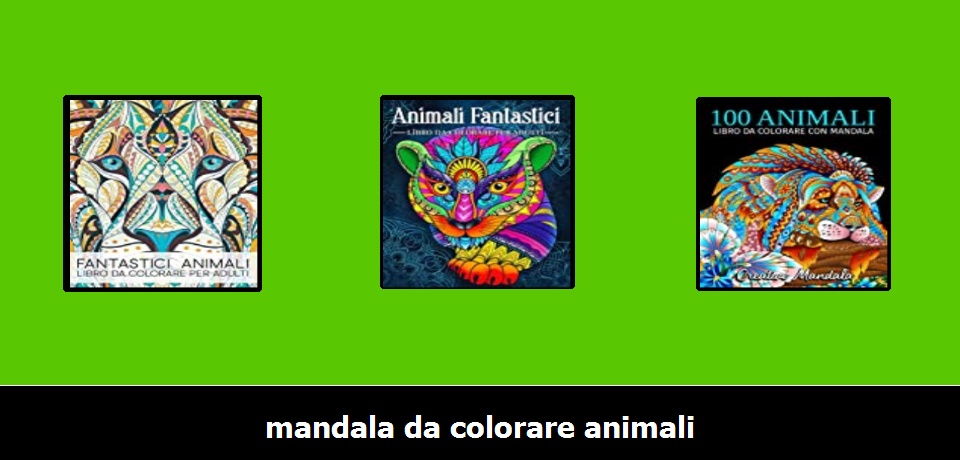 Idea Regalo rilassarsi. Animali Mandala 100 Animali – Libro da colorare con Mandala: Libro da colorare per Adulti con più di 100 pagine da colorare con bellissimi Mandala di Animali Libro ..